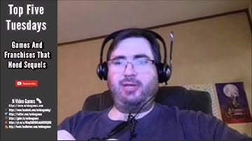 NVG Select – Top Five Tuesdays Episode 2 - Games And Franchises That Need Sequels