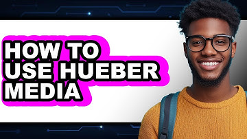 How to Use Hueber Media (full Guide)