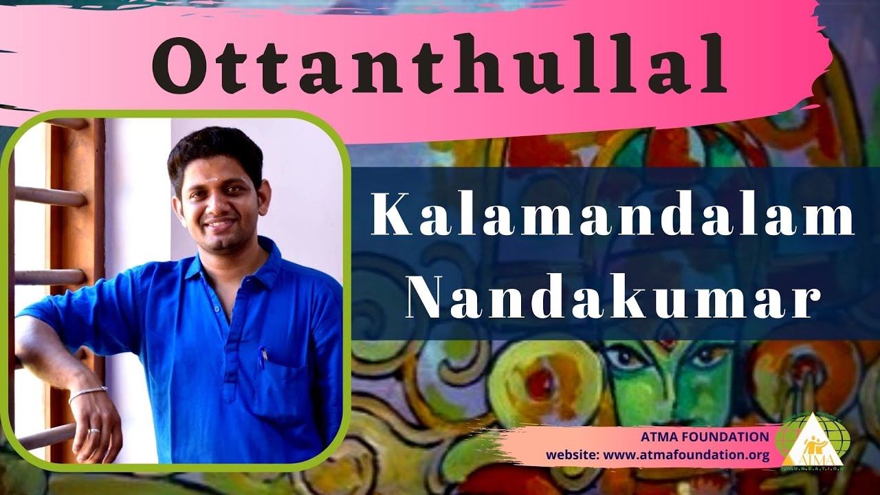 Kalamandalam Nandhakumar  on  Ottanthullal | Kerala Art Form | ATMA Winter Festival 2020