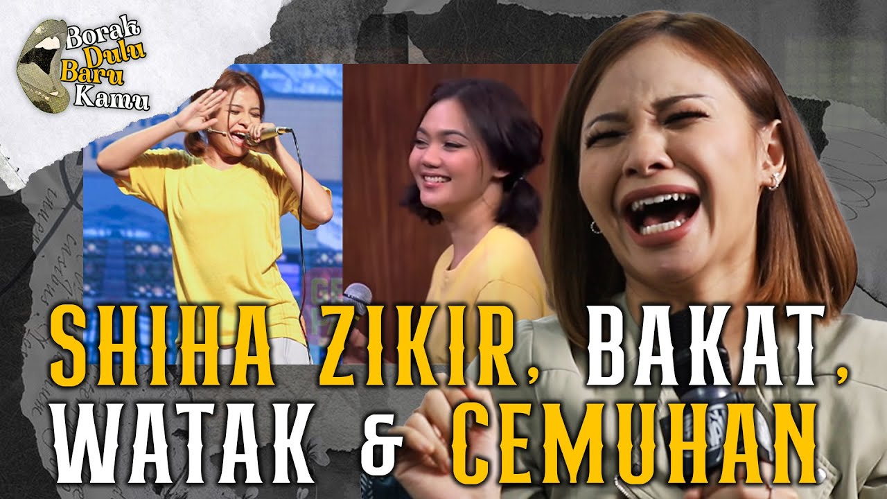 SHIHA ZIKIR, BAKAT, WATAK & CEMUHAN? Borak Dulu Baru Kamu