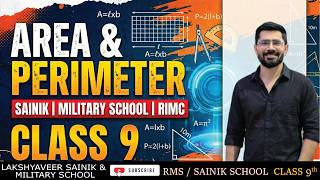 Class 9 Maths 🔥 Area &amp; Perimeter | Sainik School / Military School Special | Concepts + Questions