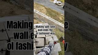 Making split face wall ends the ol fashioned way!#retainingwall #bluecollar #construction #hardscape