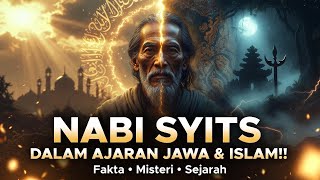Nabi Syits Dalam Ajaran Jawa Dan Islam