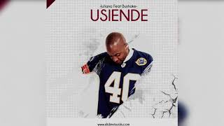 BUSHOKE Ft JULIANA - USIENDE MBALI