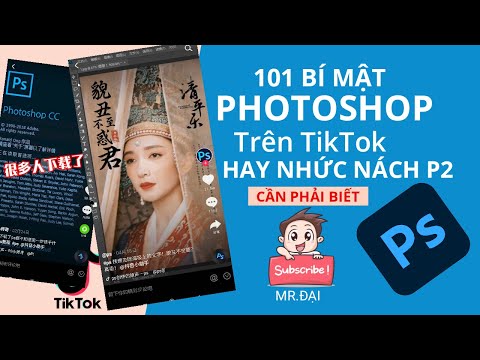 Tổng hợp 101 thủ thuật Photoshop trên Tik Tok Hot Trend hay nhức nách Hướng dẫn Photoshop CC 2020 P2