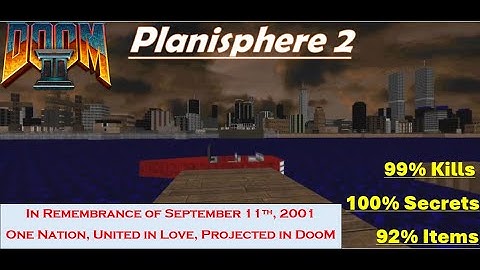 [9/11 Special] Planisphere 2 (WAD) - [DooM 2] (UV) Part 1
