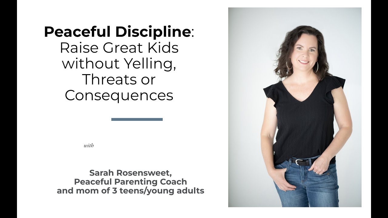 Peaceful Discipline: Raise Great Kids without Yelling, Threats or Punishment