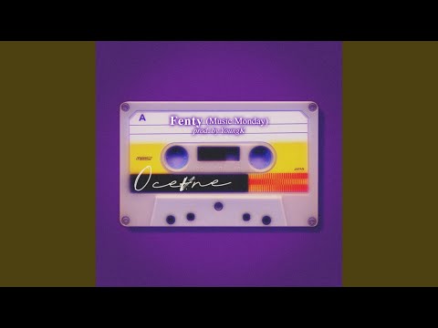 Putar Fenty (Music Monday) - Ocevne