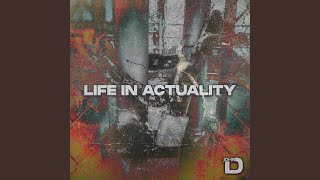 Life in Actuality (feat. ESB)