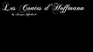 Opera Karaoke - Jacques Offenbach's Les Contes d'Hoffmann (1907 Revision)