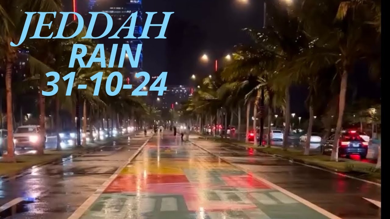 Jeddah Rain 🌧️ 31-10-24 || Sudden Barish || - YouTube