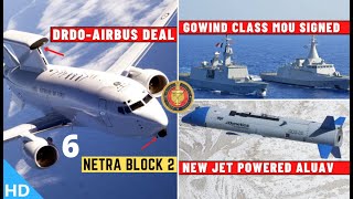 Indian Defence Updates : 6 Netra-MK2 Deal,Gowind Frigate MoU,India-US ALUAV,ARCAS Unveiled,C-295 MRO