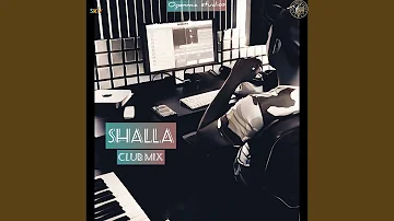 Shalla (Club Mix)