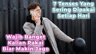 7 Tenses Yang Gampang Banget di Praktekin Dalam Conversation Tiap Hari #bahasainggris 7 Tenses Yang Gampang Banget di Praktekin Dalam Conversation Tiap Hari #bahasainggris