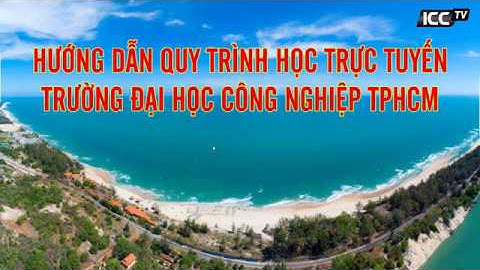 Hướng dẫn quy trình học trực tuyến iuh