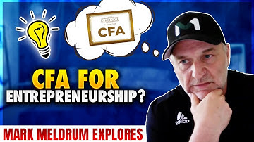 The CFA for Entrepreneurship? Mark Meldrum Gives His Thoughts