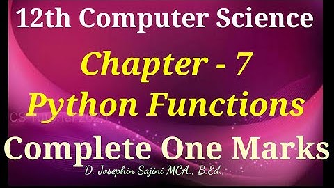 Python Function _ Complete One Marks _ chapter 7 _12th computer science