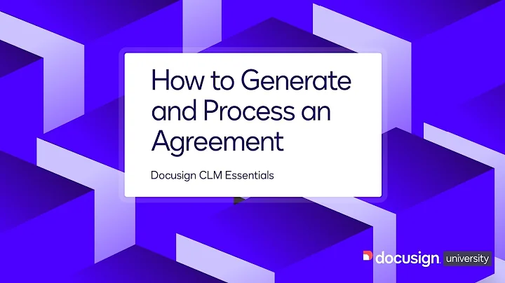 Docusign CLM Essentials: How to Generate and Process an Agreement