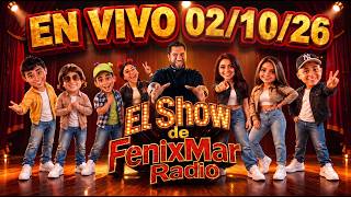 EL SHOW DE FENIXMAR RADIO