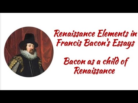 renaissance elements in bacon's essay of studies