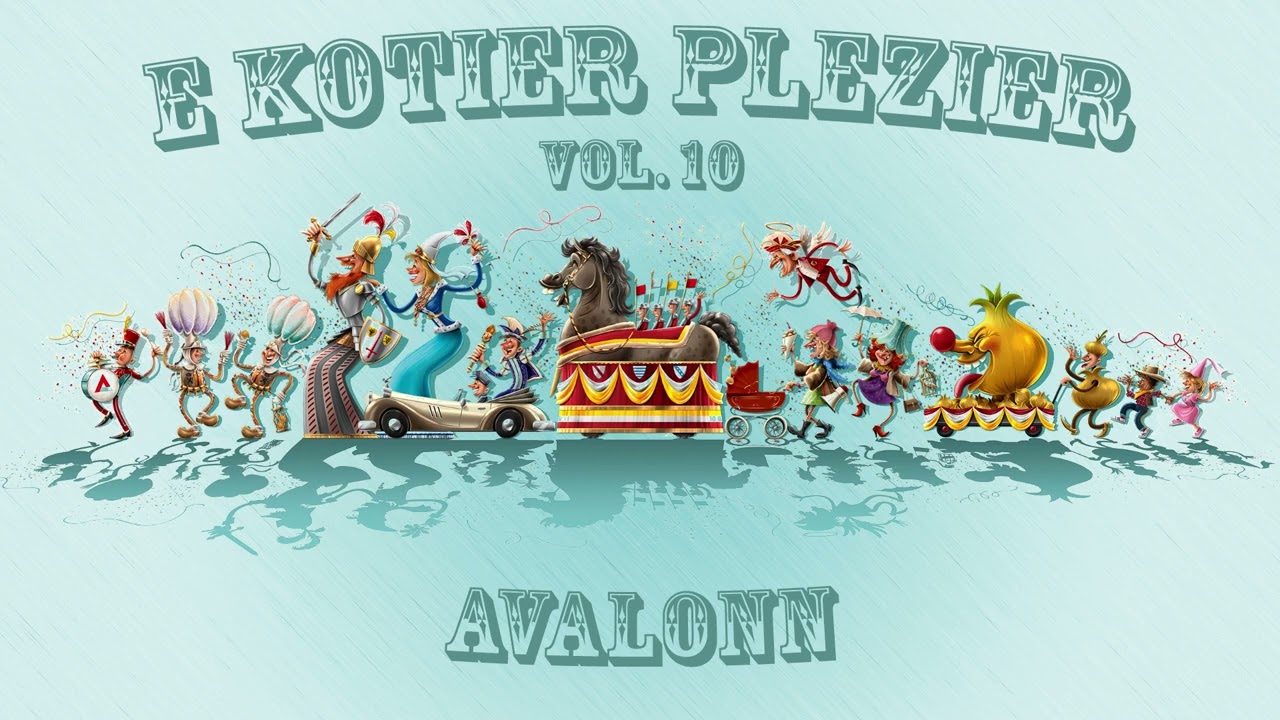 Avalonn - E Kotier Plezier - vol. 10 (Oilsjt Carnaval Mixtape)