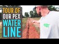 Tour of our DIY PEX Water Line Plumbing | Water is Life