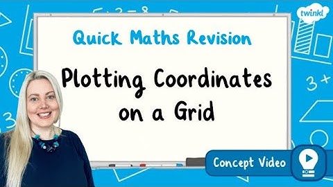 How Do You Plot Coordinates? | KS2 Maths Concept for Kids