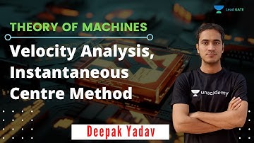 Velocity Analysis - Instantaneous Centre Method | Theory of Machines | GATE 2021