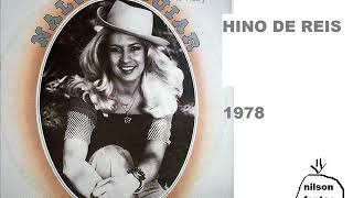 HINO DE REIS -NALVA AGUIAR 1978