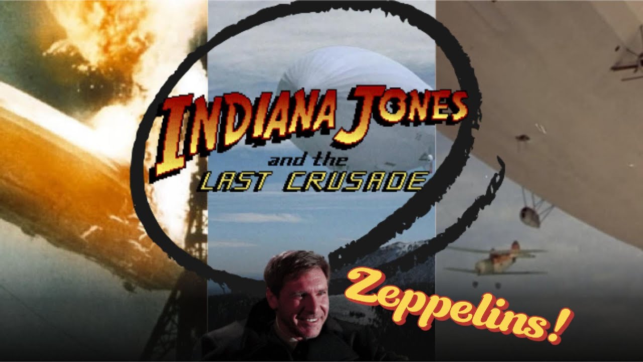 Zeppelins Are the Coolest Part of Indiana Jones 