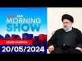 MORNING SHOW - 20/05/2024