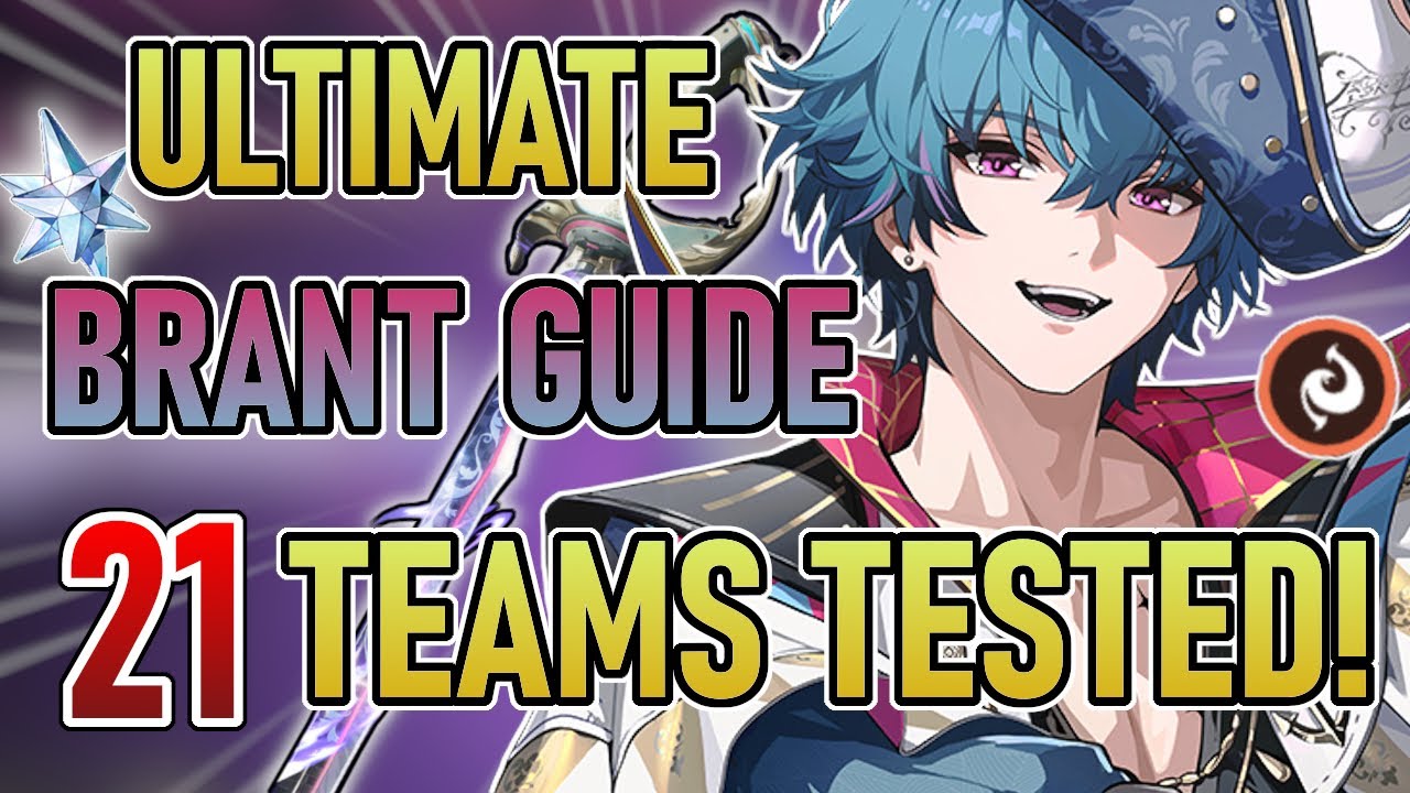 Brant is CRAZY! Full Brant guide with teams tested, echos, weapons, kit ...