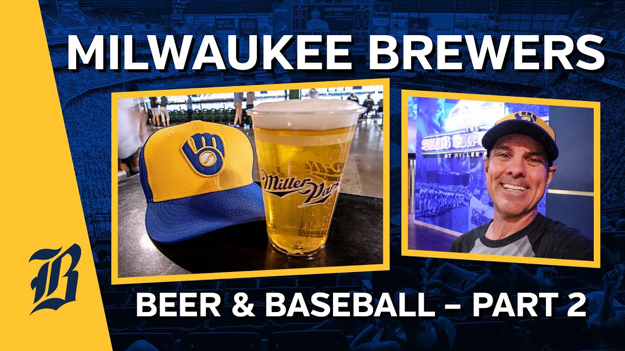 Hoppin' Around Milwaukee Brewers Beer & Baseball (Part 2) YouTube