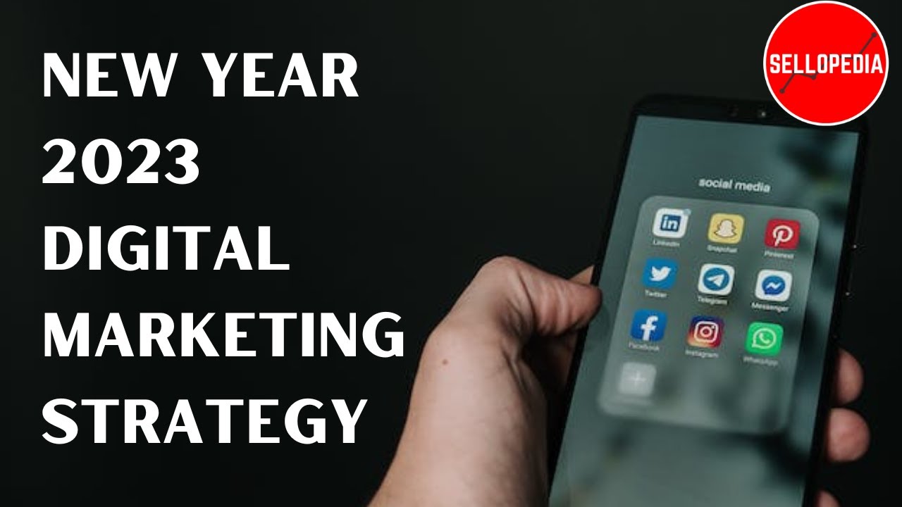 Best Digital Marketing Strategy Of 2023 | New Year Marketing Strategy # ...