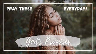 Believing God's Word | Promises To Pray Over Your Life