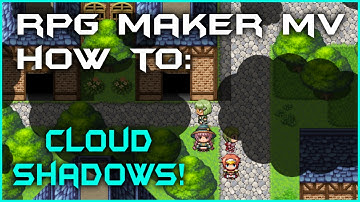 RPG Maker MV - How to create Cloud Shadows!