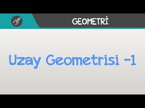 Video: Geometride uzayın tanımı nedir?