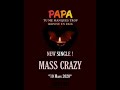Mass crazy bm2 rip papa