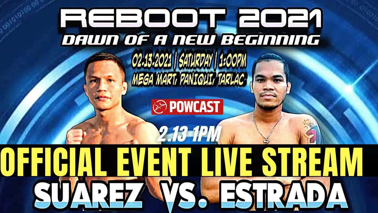 Reboot 2021 Suarez vs Estrada Full Event Boxing live Stream