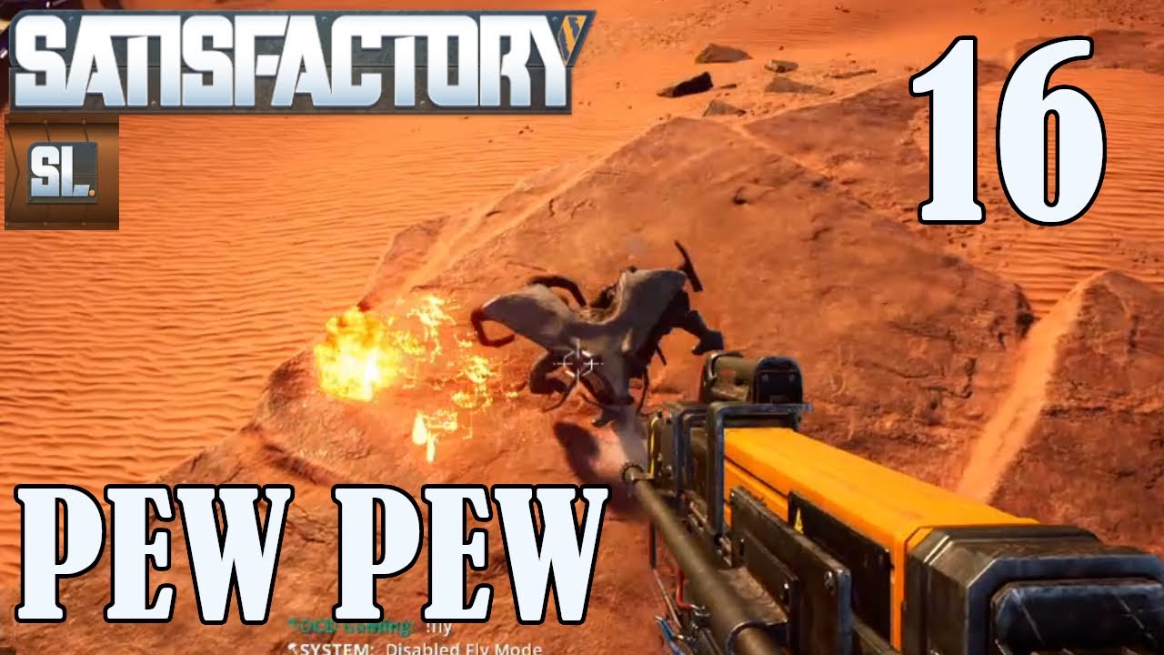 PEW PEW | Satisfactory Gameplay | Lets Play S3 Ep16 - YouTube