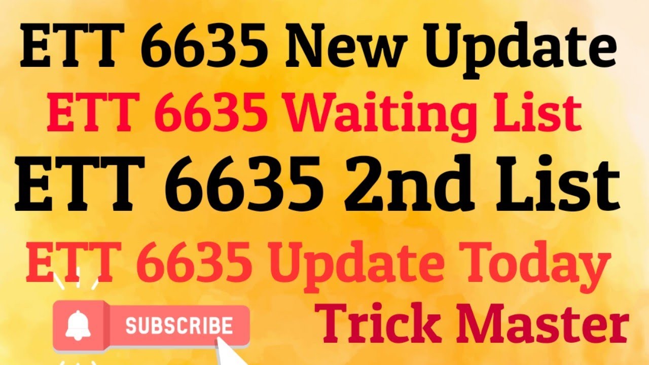 ett-6635-2nd-list-ett-6635-waiting-list-ett-6635-update-today-ett