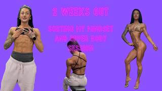 2 Weeks out Vlog- Mindset and Upper Body Training- NPC Bikini