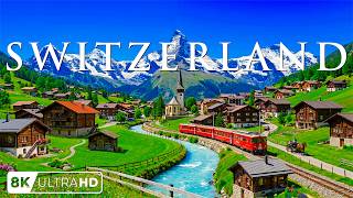 Switzerland 8K | Swiss Alps, Crystal Lakes & Storybook Villages – Scenic Nature Film