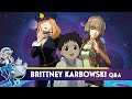 Brittney Karbowski Q&amp;A