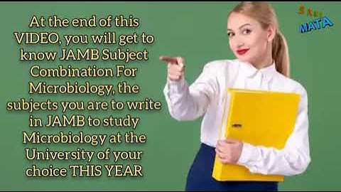 JAMB SUBJECTS COMBINATION FOR MICROBIOLOGY 2022/2023