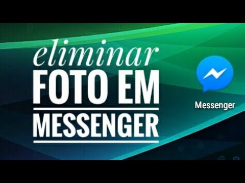 como excluir fotos enviada no Messenger