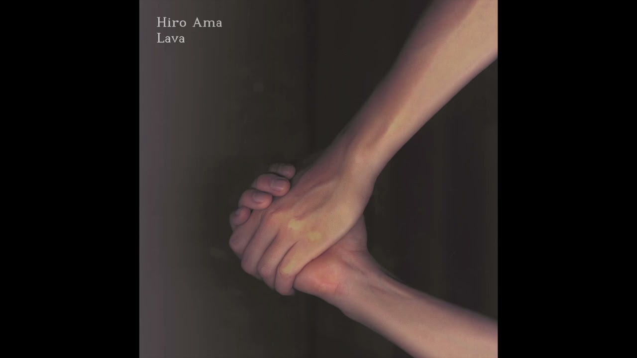 Watch Hiro Ama - Lava (official visualiser) on YouTube Watch Hiro Ama - Lava (official visualiser) on YouTube
