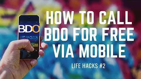 How to contact or call BDO for free via mobile phone