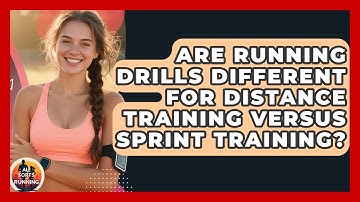 Are Running Drills Different for Distance Training Versus Sprint Training? - All Sorts Of Running