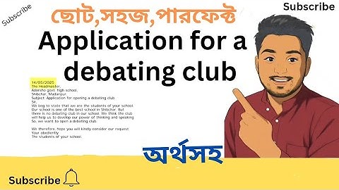 Application for opening a debating club||seating up a debating club.#easy #application